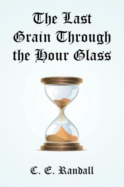 the Last Grain Through Hour Glass