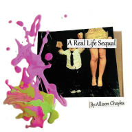 Title: A Real Life Sequal, Author: Allison Chayka