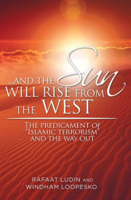 Title: . . . and the Sun Will Rise from the West: The Predicament of 
