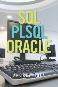 Title: Sql Plsql Oracle, Author: Andrew Igla
