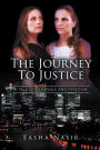 The Journey to Justice: A Tale of Struggle and Freedom