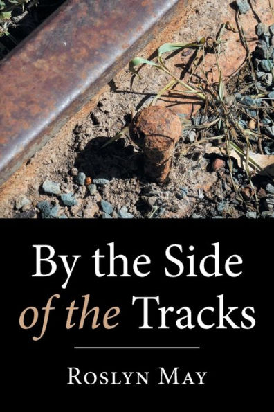 By the Side of Tracks