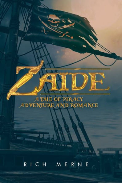 Zaide: A tale of Piracy, Adventure and Romance
