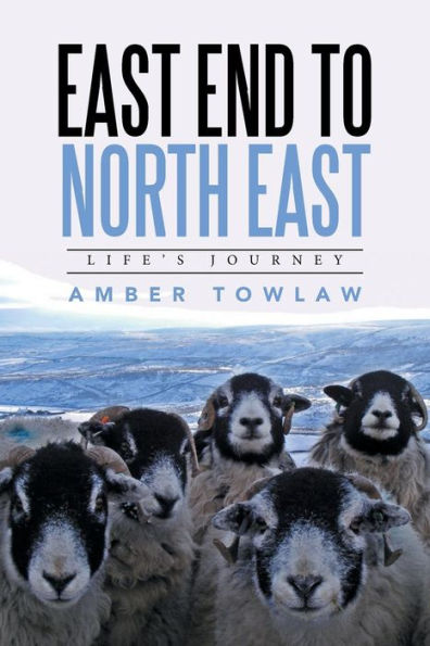 East End to North East: Life's Journey
