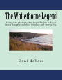The Whitethorne Legend: Newspaper photographer Angie Barlow is drawn into a dangerous web of intrigue and corruption.