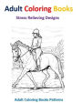 Adult Coloring Books: Horse Designs for Stress Relief