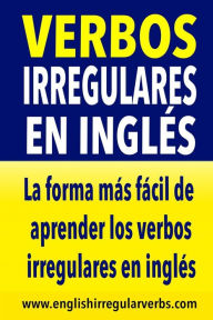 Title: Verbos Irregulares en InglÃ¯Â¿Â½s: La manera mÃ¯Â¿Â½s fÃ¯Â¿Â½cil, prÃ¯Â¿Â½ctica y rÃ¯Â¿Â½pida de aprender los verbos irregulares en inglÃ¯Â¿Â½s, Author: Testabright