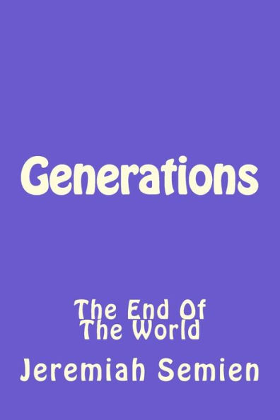 Generations: The End Of The World
