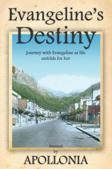 Evangeline's Destiny