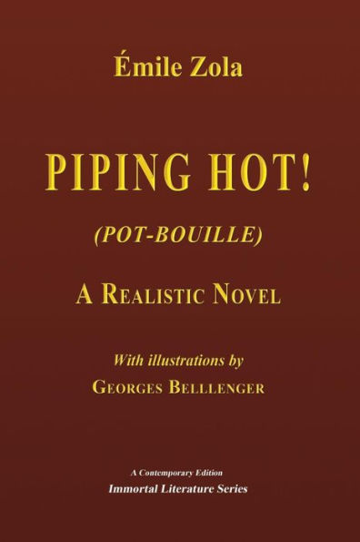 Piping Hot! (Pot-Bouille): A Realistic Novel