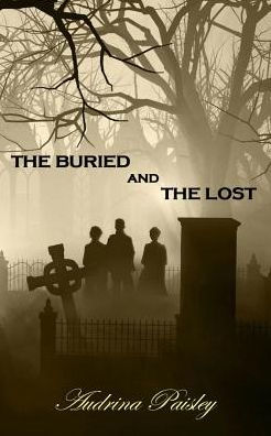 The Buried and The Lost