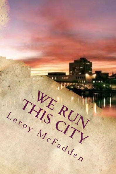 We Run This City