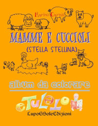 Title: Mamme e Cuccioli: Stella Stellina, Author: Marino Curnis