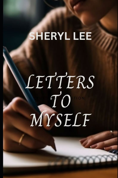 Letters to Myself