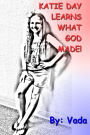 Katie Day Learns What God Made: Katie Day