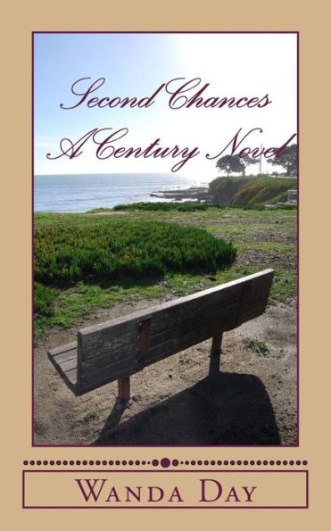 Second Chances: A Century Novel