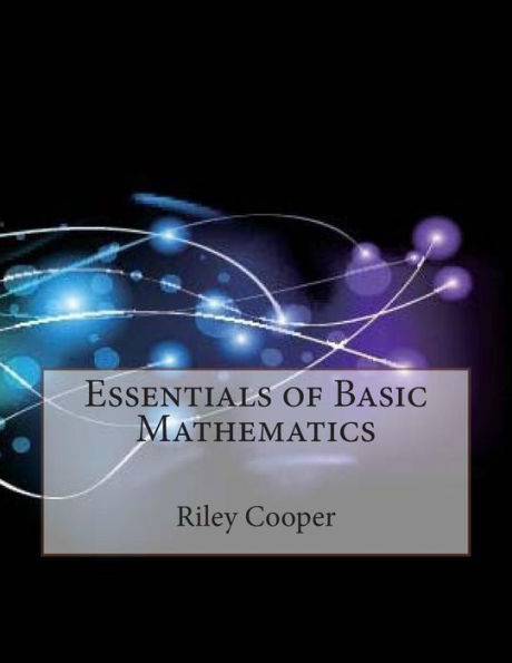 Essentials of Basic Mathematics