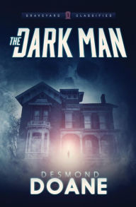 Title: The Dark Man, Author: Desmond Doane