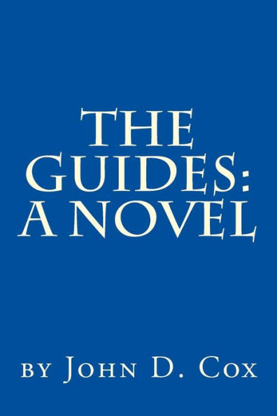 The Guides: A Novel