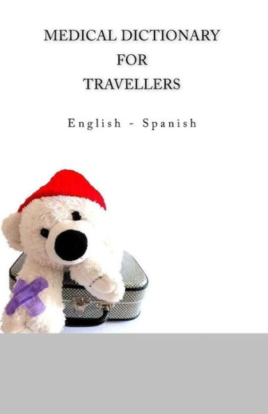 Medical Dictionary for Travellers: English