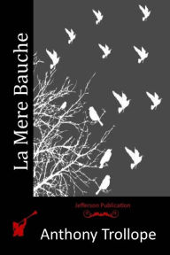 Title: La Mere Bauche, Author: Anthony Trollope