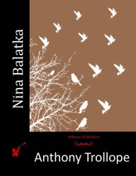 Title: Nina Balatka, Author: Anthony Trollope