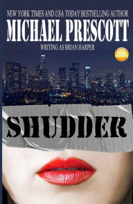Title: Shudder, Author: Michael Prescott