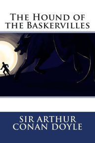 Title: The Hound of the Baskervilles, Author: Arthur Conan Doyle