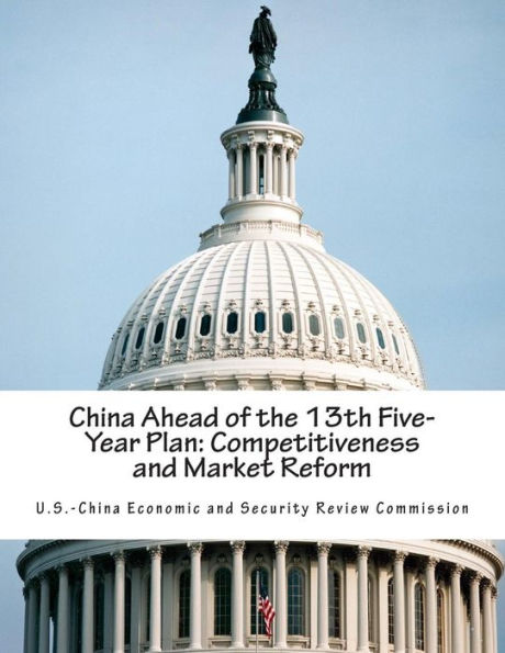 China Ahead of the 13th Five-Year Plan: Competitiveness and Market Reform