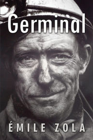 Title: Germinal, Author: Emile Zola