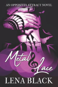 Title: Metal & Lace, Author: Lena Black