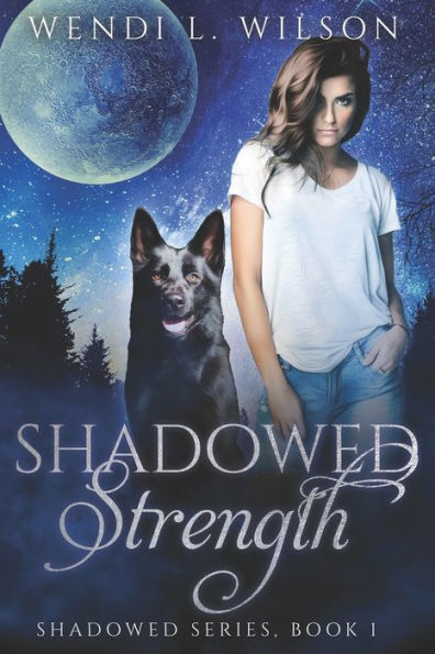 Shadowed Strength: Shadowed Series Book One