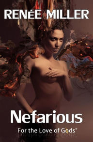 Title: Nefarious, Author: Renee Miller