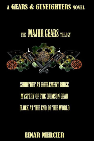 Major Gears Trilogy