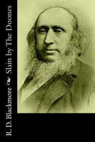 Title: Slain by The Doones, Author: R. D. Blackmore