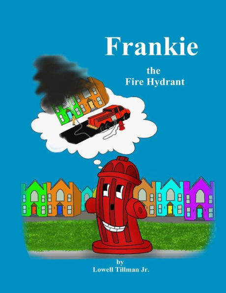 Frankie the Fire Hydrant