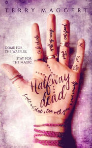 Title: Halfway Dead, Author: Terry Maggert