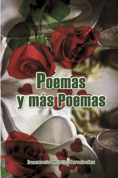 Poemas y mï¿½s poemas I