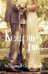 Title: Keeping June, Author: Shannen Crane Camp