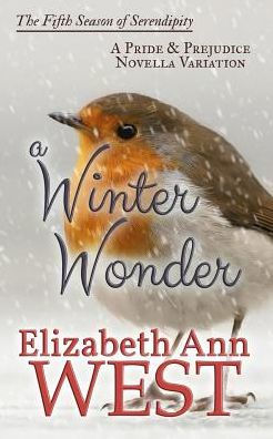 A Winter Wonder: Pride and Prejudice Novella Variation