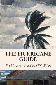 Title: The Hurricane Guide, Author: William Radcliff Birt