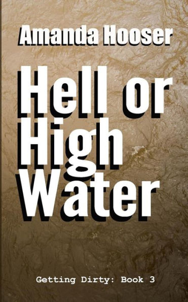 Hell or High Water