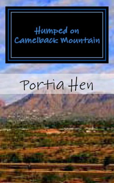 Humped on Camelback Mountain