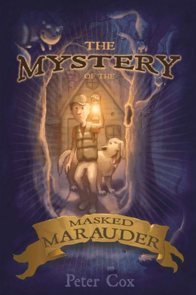 The Mystery of the Masked Marauder