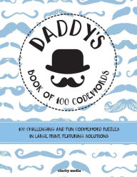 Title: Daddy's Book Of 100 Codewords, Author: Clarity Media