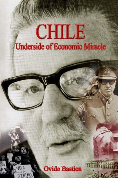 Chile: Underside of Economic Miracle