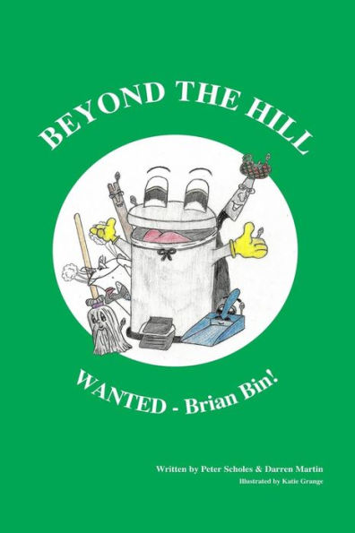 Beyond The Hill - WANTED! - Brian Bin: WANTED! - Brian Bin