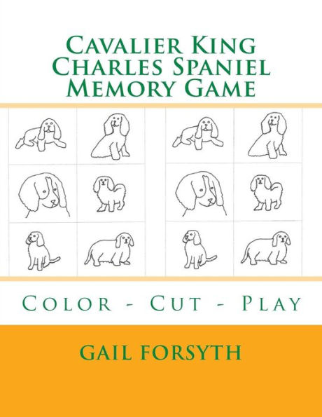 Cavalier King Charles Spaniel Memory Game: Color - Cut - Play