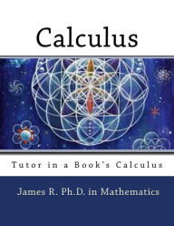 Title: Tutor in a Book's Calculus, Author: James R