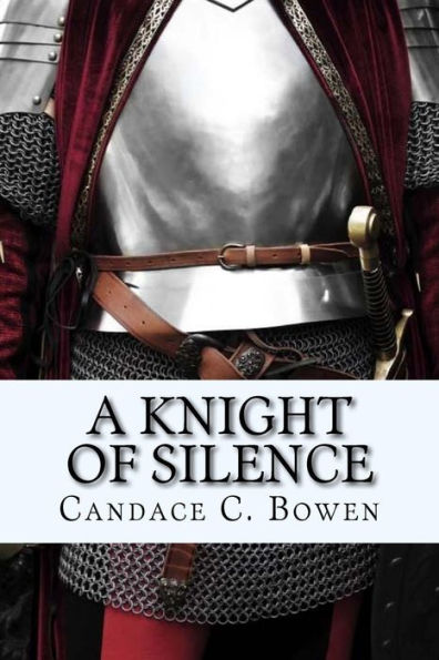 A Knight of Silence: (A Knight Series Book 1)